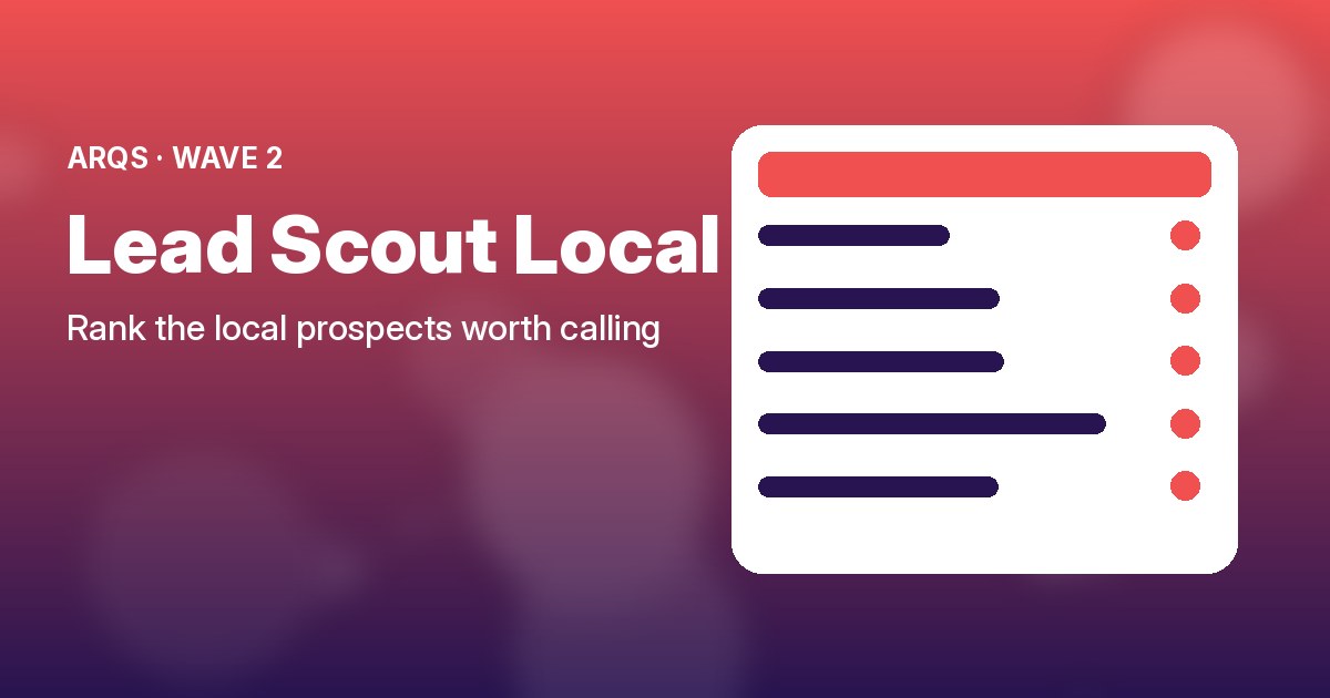 Lead Scout Local by ARQS