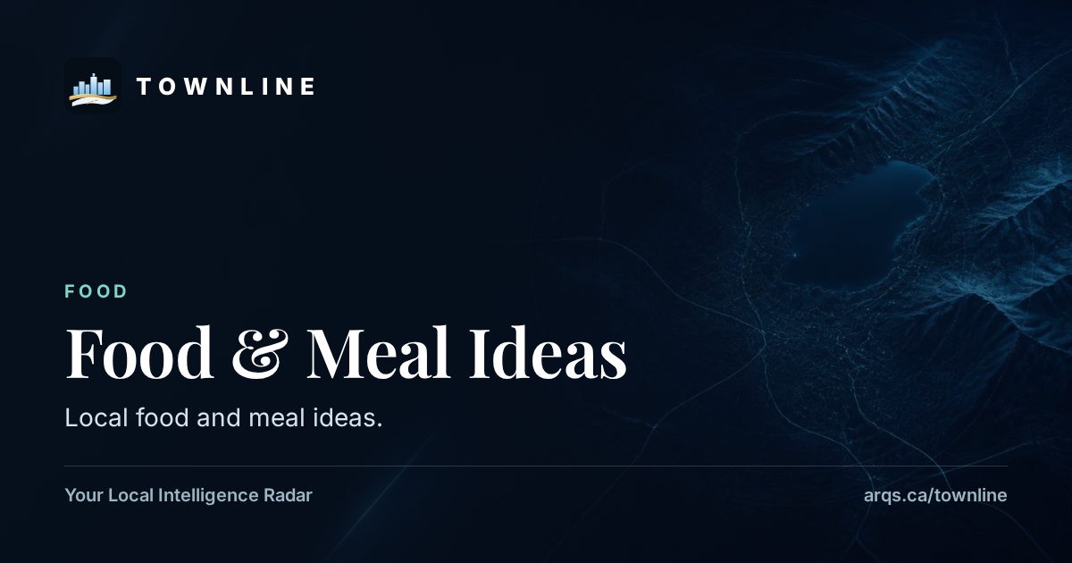 Townline Food & Meal Ideas